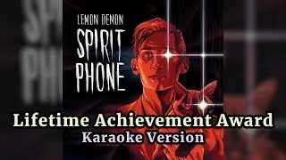 Lifetime Achievement Award (Lemon Demon) - Remastered Karaoke