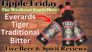 Tipple Friday | Spice and Eazy |  Everards Tiger Bitter | Live Review