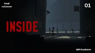 Inside gameplay lets play this fantastic game 01 MrSupGamer