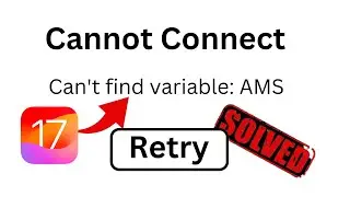 Fixed✅ Cannot find variable: AMS | How to fix cannot connect problem in iPhone || 2023 || iOS 17