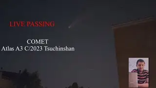 Live Watch C/2023 A3 Tsuchinshan-ATLAS