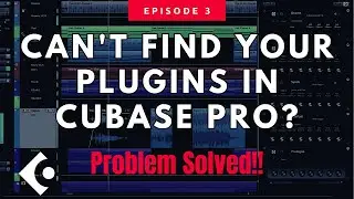 Cant Find Your Plugins in Cubase? Problem Solved!!