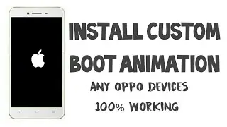 How to install custom boot animation any Oppo devices | Yassuz