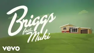 Briggs - Good Morning feat. Muki (Official Lyric Video) ft. Muki
