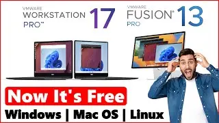 VMware Workstation Pro Is Now FREE ! VMware Fusion Pro Is Now FREE ! How to Get? PC, Mac OS & Linux