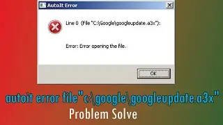 AutoIt error File