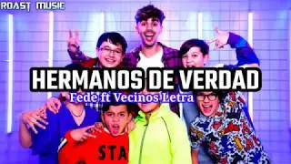 Fede Vigevani hermanos de verdad (oficial) NANTREXS