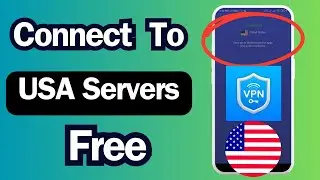 How to connect to USA VPN For Free✅ Android Phone 