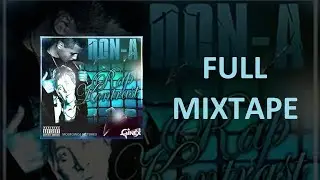 DoN-A (Ginex) — Rap Kontrast (2010) Full Mixtape