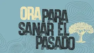 🔴 Oración de la mañana (Para sanar el pasado)🌎🌍🌏 - 19 Enero 2023 - Andrés Corson | Su Presencia