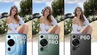 Huawei P60 Art VS Huawei P60 Pro VS Huawei P60 Camera Test