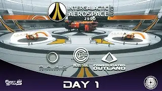 Star Citizen | IAE 2950 | ARGO Astronautics / Greycat Industrial / Consolidated Outland | Day 1