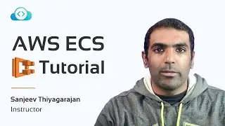 AWS ECS Full Tutorial | Learn EC2, EKS, Fargate, Load Balancers and Docker Deployment with Demo