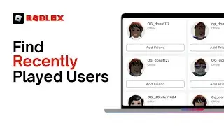 How to find someone you played with on Roblox, is it possible?