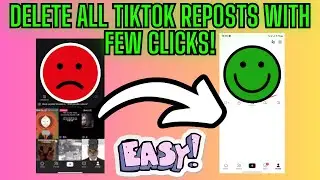 How to Delete All TikTok Reposts at Once | Quick & Easy Guide
