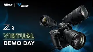 Nikon Z9 Virtual Demo Day at Vistek with Nikon's Chris Ogonek