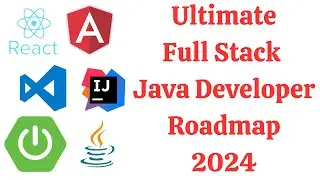 Ultimate Roadmap for Full Stack Java Developer | How to Become a Full Stack Java Developer in 2024