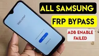 All Samsung Frp Bypass/Google Account Unlock 2024 | Adb enable failed