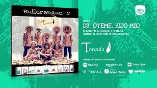 Tonada - Oyeme Hijo Mío