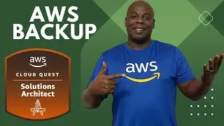 AWS Cloud Quest : Solutions Architect Role  Part 4 (AWS BACKUP)