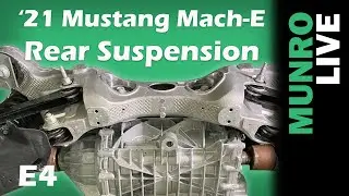 2021 Ford Mustang Mach-E: E4 - Hoist Review | Rear Suspension