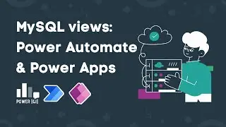 Use MySQL Views from Power Apps and Power Automate