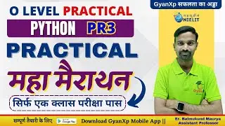 O Level Practical Marathon || Python Practical PR3 || M3-R5.1 || O Level Practical Exam JAN 2025