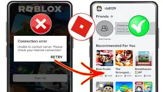 Исправьте Roblox, неспособный связаться с сервером. Проверьте ошибку подключения к Интернету.