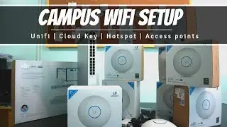 Complete UniFi Campus WiFi Setup Guide | Configure Cloud Key, Switch, and Access Points