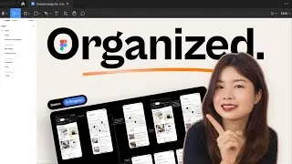 Organize Your Figma File Like a PRO