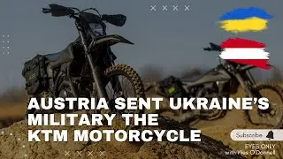 How Austrian Motorcycles Are Helping Ukraine Outmaneuver Russia