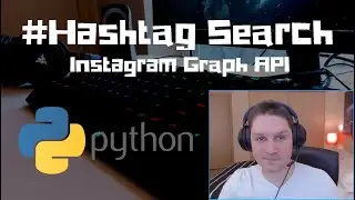 Instagram Graph API Hashtag Search with Python