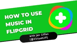 How to: Flipgrid Music