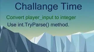 12. Convert string to integer - int.TryParse() - Game Development Course Using Unity and c#