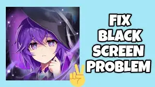 Fix GrandChase App Black Screen Problem|| TECH SOLUTIONS BAR