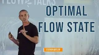 Optimal Flow State with Steven Kotler & Jim Kwik