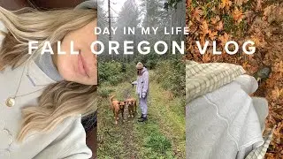 VLOG: day in my life in Oregon