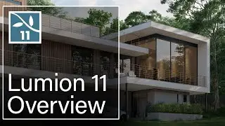 Lumion 11 Overview Tutorial