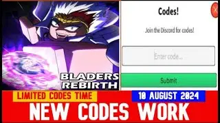 *NEW CODES* Bladers:Rebirth ROBLOX | LIMITED CODES TIME | August 10, 2024