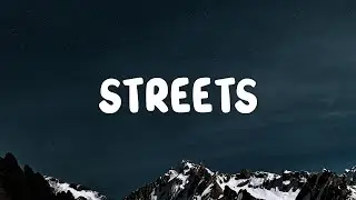 Doja Cat - Streets (Lyrics)