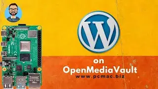 Wordpress on OpenMediaVault with Docker and Portainer | Raspberry Pi