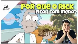 Por que o RICK surtou no PLANETA ESPIGA? | Rick and Morty