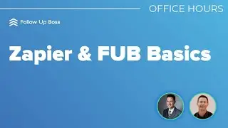 Zapier and FUB Basics