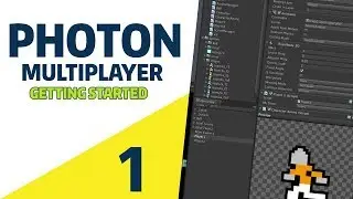 Unity  2018: 2D Multiplayer Photon Tutorial [EP.1] - Getting Started