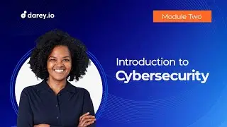 Module 2 Introduction to Cybersecurity