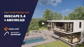 Learning Enscape 3.4 with Archicad