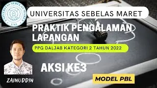 VIDEO PPL - RENCANA AKSI 3 PPG DALJAB UNS KATEGORI 2 TAHUN 2022