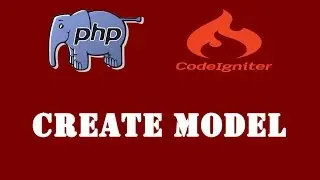 PHP Codeigniter Tutorial - 7 - How To Create Model In Codeigniter Framework - Hindi