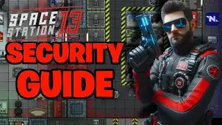 Space Station 13 Complete Security Department Guide & Tutorial