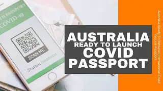 Australia Ready To Release International Covid Vaccine Passport